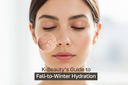 Season Shift, Skin Shift: K-Beauty’s Guide to Fall-to-Winter Hydration
